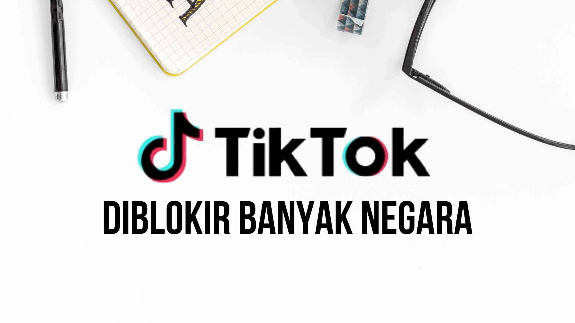 Lebih Parah! 17 Negara Ini Kompak Melarang TikTok - Printlagi